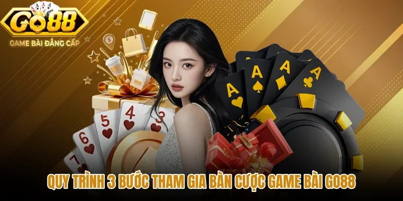 Các bước tham gia sảnh trò chơi và quản lý tiền cược