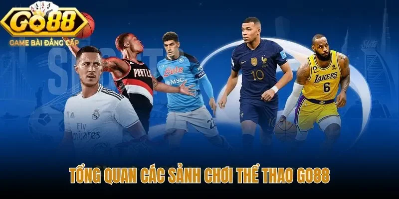 Không gian Thể thao GO88 với hai sảnh cược chuyên nghiệp